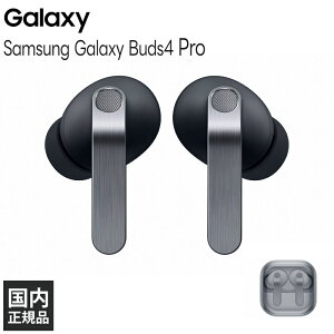 Galaxy Samsung Galaxy Buds4 Pro Black ���S���C�����X�C���z�� ���E�Ɨ��^ �V�����u���[�h�f�U�C�� �m�C�Y�L�����Z�����O ANC �}���`AI�A�V�X�^���g �w�b�h�W�F�X�`���[ �M�����N�V�[
