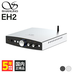 SHANLING EH2 Silver wbhzAv DAC u oXڑ RpNg CX Bluetooth nC]Ή V