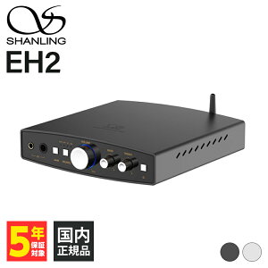 SHANLING EH2 Black wbhzAv DAC u oXڑ RpNg CX Bluetooth nC]Ή V