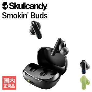 y10/1聚Iōő100%|CgobNI(vGg[)zSkullcandy SMOKIN BUDS True Wireless Earbuds TRUE BLACK CXCz Bluetooth h }CNt ^ XJLfB (S2TAW-R740)