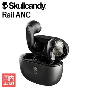 Skullcandy Rail ANC TRUE BLACK XJLfB[ mCYLZO CXCz Bluetooth Cz Ji^ h ʘb }CNt  Ki ۏ؉