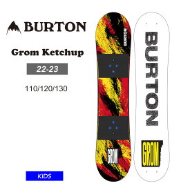 22-23 BURTON バートン キッズ 板 Grom Ketchup 子供 ジュニア スノーボード 【JSBCスノータウン】