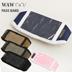 WAW E Xm[{[h pXoh `Pbgz_[ pXP[X PASS BAND XL[ Xm{ yJSBCXm[^Ez