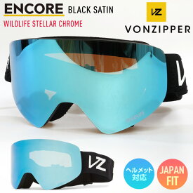 2024 VONZIPPER ボンジッパー ENCORE エンコア スノーボード ゴーグル KLC BLACK SATIN レンズ：WILDLIFE STELLAR CHROME スキー 【JSBCスノータウン】