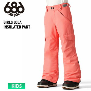 24-25 686 VbNXGCgVbNX Xm[{[hEFA LbY GIRLS LOLA INSULATED PANT pc