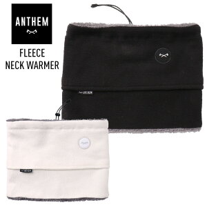 2026 ANTHEM アンセム FLEECE NECK WARMER フリースネックウォーマー 防寒 スノーボード