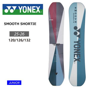 【無料ワックスサービス有】25-26 2026 YONEX ヨネックス キッズ 板 SMOOTH SHORTIE 子供 ジュニア スノーボード フリーライド キャンバー