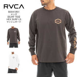 2023年春夏モデル RVCA ルーカ メンズ SURF TEE HEX SURF LS ラッシュガード BD041851 アウトドア