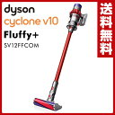 ダイソン(dyson) 【メーカー保証2年】 サイクロン式スティック&ハンディクリーナー Dyson cyclone V10 Fluffy+ SV12FFCOM...