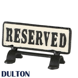 DULTON ダルトン リバーシブルサインスタンド リザーブ 案内板 表示板 テーブルサイン 看板 サインプレート サインボード 業務看板 おしゃれ かわいい 可愛い 北欧 アンティーク風 カフェ レストラン 店舗用 業務用 ディスプレイ用 両面 RESERVED