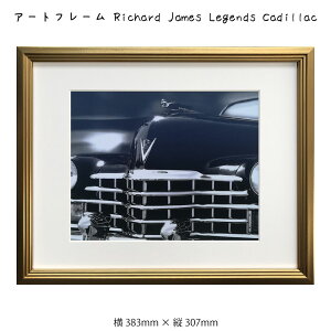A[gt[ Richard James Legends Cadillac `[h W[X G G Ǌ| Ǐ ʐ^ A[g|X^[  mN mg[ S[h 383×307mm CeA  t[t z