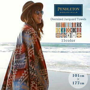 yhg uPbg ^IuPbg `[tWZt pendleton O 唻 ^I oX^I r[`^I  Mtg v[g101×177cm \t@[Jo[ AEghA Lv Ov