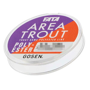 S[Z GOSEN FATA AREA TROUT POLYESTER t@[^ GAgEg |GXe 100m 0.25/0.3/0.35/0.4 i` |GXe ނ莅