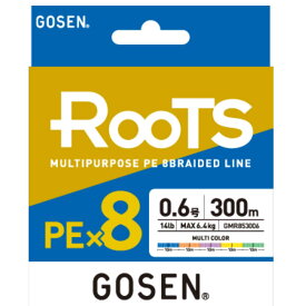 ゴーセン GOSEN ROOTS ルーツ PE×8 300m 0.6号/0.8号/1号/1.2号/1.5号/2号/3号/4号 10mマルチカラー PEライン