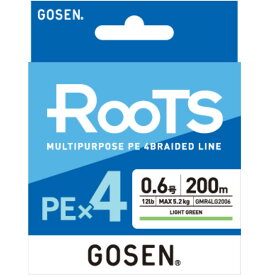 ゴーセン GOSEN ROOTS ルーツ PE×4 200m 0.6号/0.8号/1号/1.2号/1.5号/2号 ライトグリーン PEライン