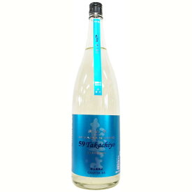 Takachiyo　59　美山錦　純米吟醸　無調整生原酒 [1800ml] [高千代酒造] [新潟]