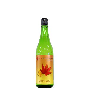 @Ď@FOUR SEASONS@AUTUMN [720ml] [Չ{X] [Ȗ]჉Xg