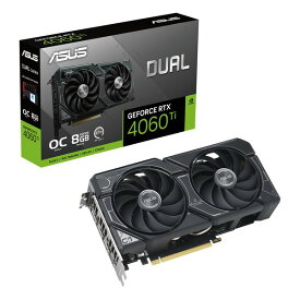 ASUS エイスースグラフィックボード ビデオカード GF RTX4060Ti 8GB DUAL-RTX4060TI-O8G(2574602)送料無料