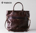 バスコ VASCO NELSON レザー 2ウェイ バッグ LEATHER 2WAY BAG MADE IN JAPAN ヴァスコ VS-244L 【2019年 秋冬 新作】