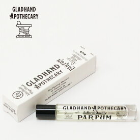 GLAD HAND APOTHECARY グラッドハンド アポセカリー 香水 ロールオンタイプ パルファム パフューム 10ml