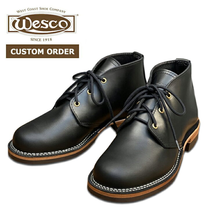 楽天市場】【カスタムオーダー】 WESCO ウエスコ CHUKKA チャッカ 