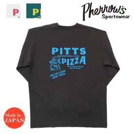 フェローズ PHERROW'S 長袖 Tシャツ プリント ピッツェリア 23S-PLT3