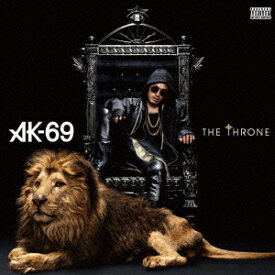 AK−69／THE　THRONE（初回生産限定盤）（DVD付）