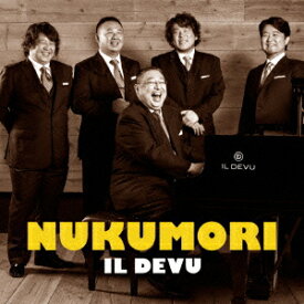 IL　DEVU／NUKUMORI（DVD付）