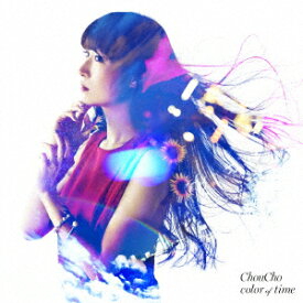 ChouCho／color　of　time（通常盤）