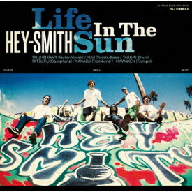HEY−SMITH／Life　In　The　Sun（初回限定盤）（DVD付）