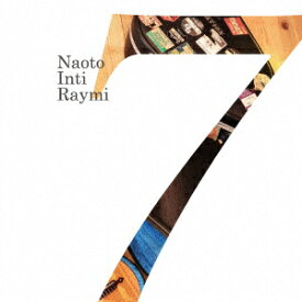 ナオト・インティライミ／「7」（初回限定盤）（DVD付）