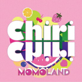 MOMOLAND／Chiri　Chiri（通常盤）