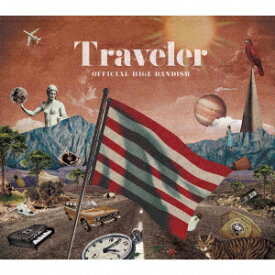 Official髭男dism／Traveler（初回限定Live　DVD盤）（DVD付）