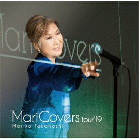 高橋真梨子／MariCovers　tour’19