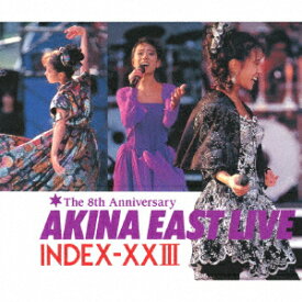 中森明菜／AKINA　EAST　LIVE　INDEX　XXIII＜2022ラッカーマスターサウンド＞