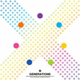 GENERATIONS　from　EXILE　TRIBE／X（初回生産限定盤TYPE−A）（DVD付）
