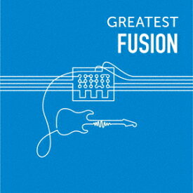 オムニバス／GREATEST　FUSION