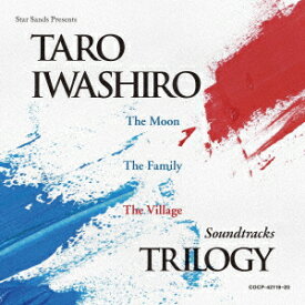 岩代太郎／サウンドトラック三部作　−「月」「ヤクザと家族　The　Family」「ヴィレッジ」−
