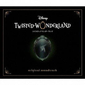 Disney　Twisted−Wonderland　Original　Soundtrack