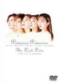 PRINCESS　PRINCESS／The　Last　Live