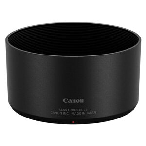 CANON Lm ES-73 Yt[h ΉY RF50mm F1.4 L VCMp LHOODES73