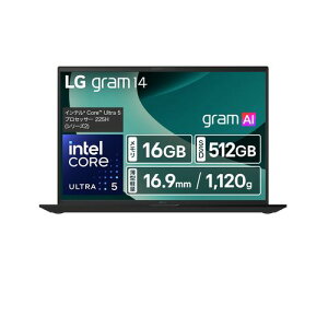 LG�G���N�g���j�N�X LG 14Z90T-VP55J LG gram 14 14�^ Core Ultra 5/16GB/512GB �I�u�V�f�B�A���u���b�N Windows 11 Pro �m�[�g�p�\�R�� 14Z90T-VP55J