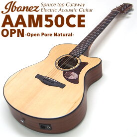 Ibanez アイバニーズ AAM50CE OPN エレアコ アコースティックギター エレクトリック 【アコギ初心者】【(Open Pore Natural / オープンポアナチュラル】