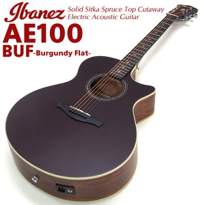 Ibanez ACoj[Y AE100 BUF GAR AR[XeBbNM^[ GNgbN yARMSҁzyBurgundy Flat / o[KfBtbgz