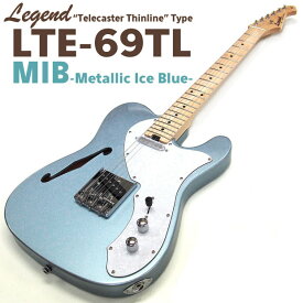 エレキギター Legend LTE-69TL MIB テレキャスター シンライン タイプ レジェンド 【Telecaster Thinline】【メタリックアイスブルー】
