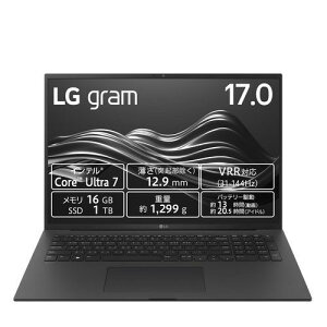LGGNgjNX LG 17Z90SP-MA78J LG gram Pro 17^ Core Ultra 7/16GB/1TB IuVfBAubN Windows 11Home m[gp\R 17Z90SP-MA78J