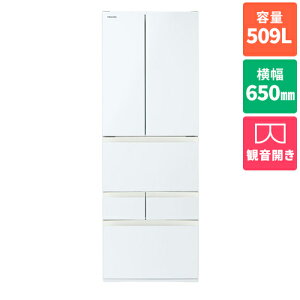 yWݒuzyۏؕtz(TOSHIBA) GR-Y510FH(EW)(OzCg) 6hAⓀ① t`hA 509L 650mm