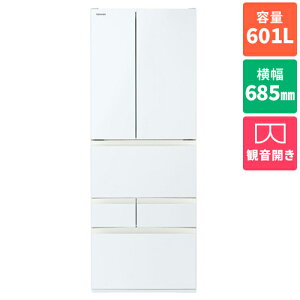 �y�W���ݒu�������z�y�����ۏؕt�z����(TOSHIBA) GR-A600FH-EW �O�����z���C�g FH�V���[�Y 6�h�A�①�� �ω��J�� 601L ��685mm