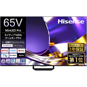 �y�W���ݒu�������z�y�����ۏؕt�z�n�C�Z���X(Hisense) 65U8S ULED MiniLED 4K�t��AI�e���r 65V�^ 4K�`���[�i�[���� U8S�V���[�Y