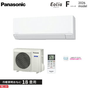 �y�݌ɂ���܂��z �p�i�\�j�b�N Panasonic ���[���G�A�R�� 2026�N���f�� Eolia F�V���[�Y CS-566DFL2-W [�N���X�^���z���C�g] 18���p 5.6kW �P��200V �������� �����ꌧ�y�ї����̏ꍇ�͒��p������ʓr�A